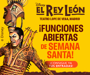 Musical El Rey León Madrid Teatro Lope de Vega 2026 entradas oficiales